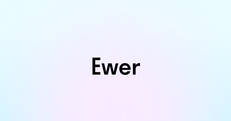 Ewer