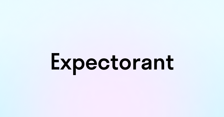 Expectorant