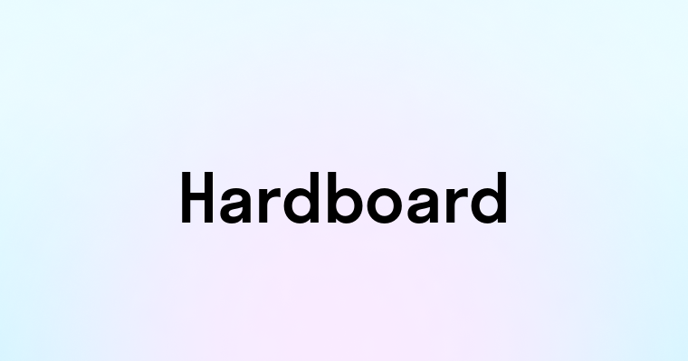 Hardboard