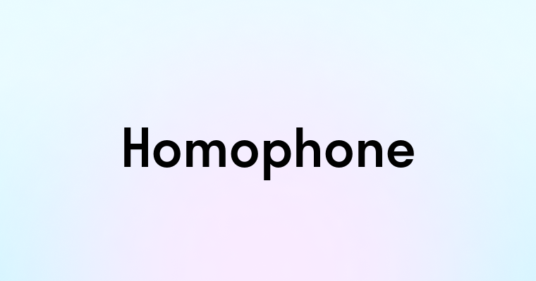 Homophone