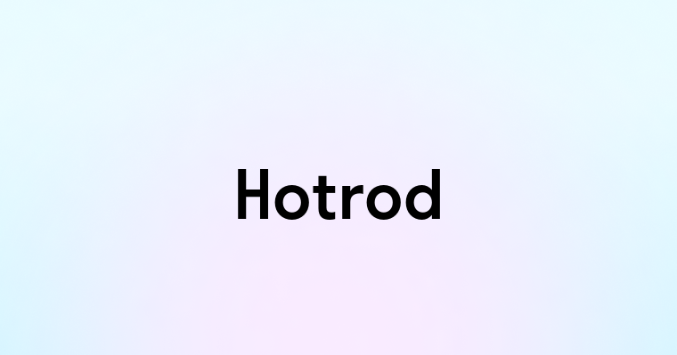 Hotrod