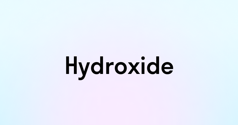 Hydroxide