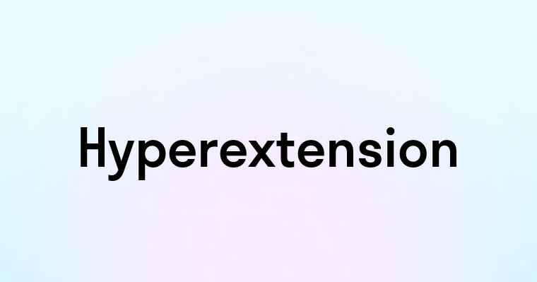 Hyperextension