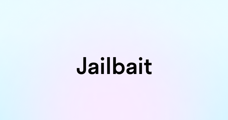 Jailbait