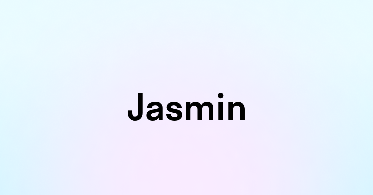 Jasmin