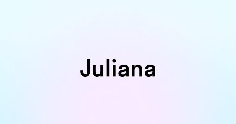 Juliana