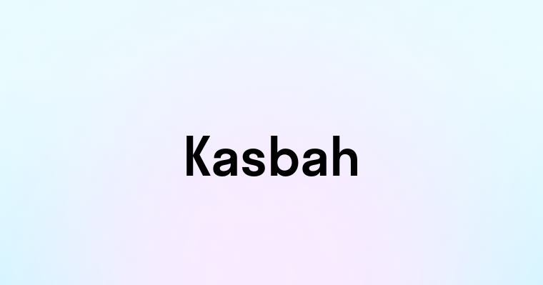 Kasbah