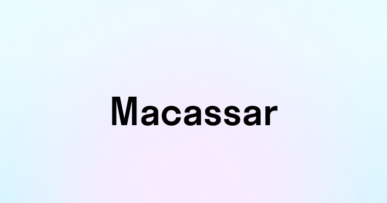 Macassar