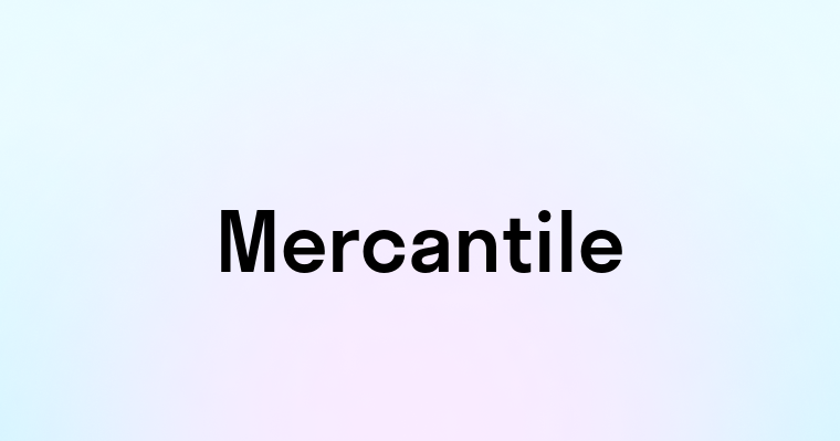 Mercantile