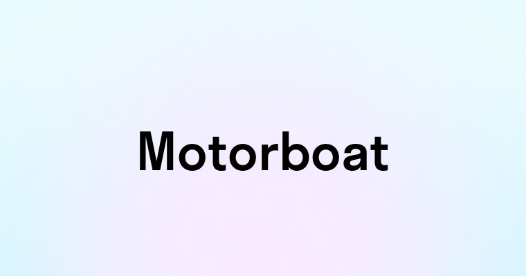 Motorboat