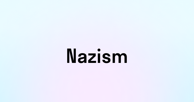 Nazism