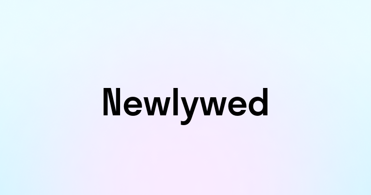 Newlywed