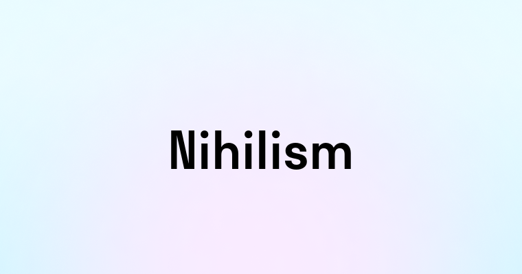 Nihilism