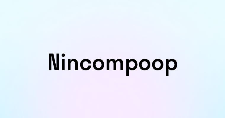 Nincompoop