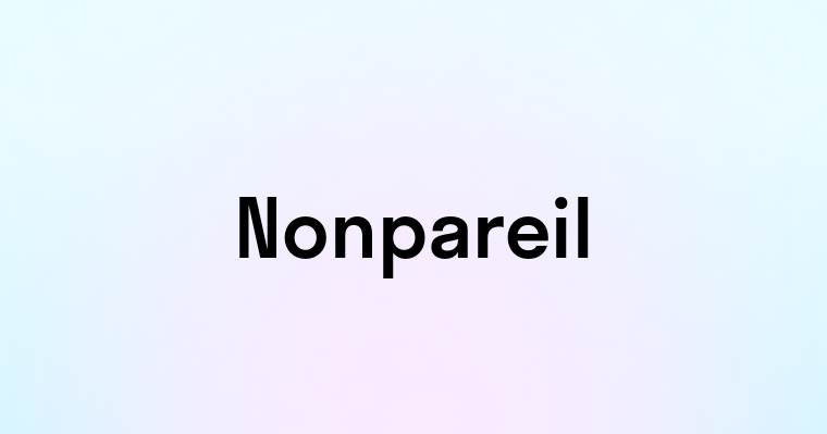 Nonpareil