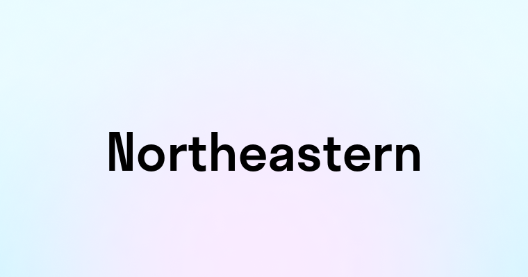 Northeastern