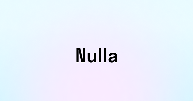 Nulla