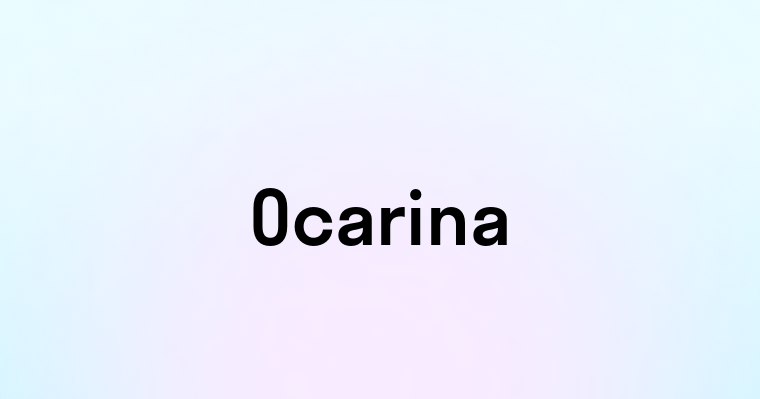 Ocarina