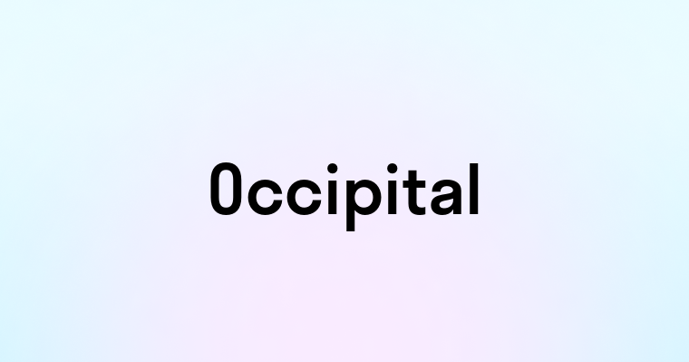 Occipital