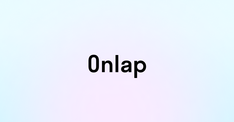 Onlap