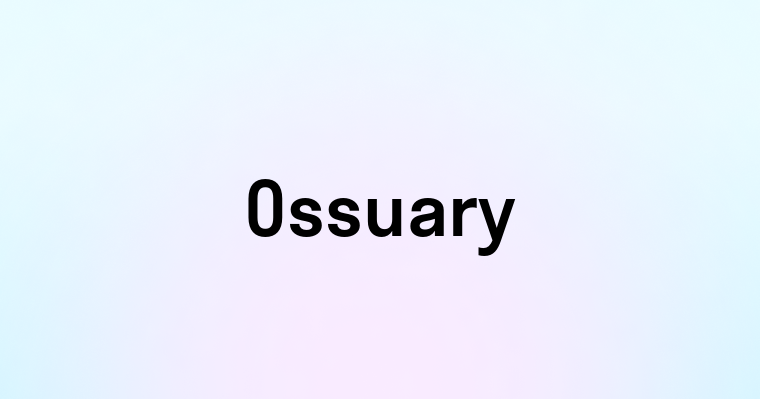 Ossuary