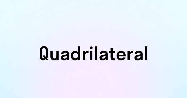 Quadrilateral