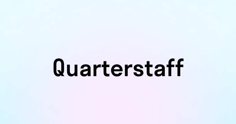 Quarterstaff