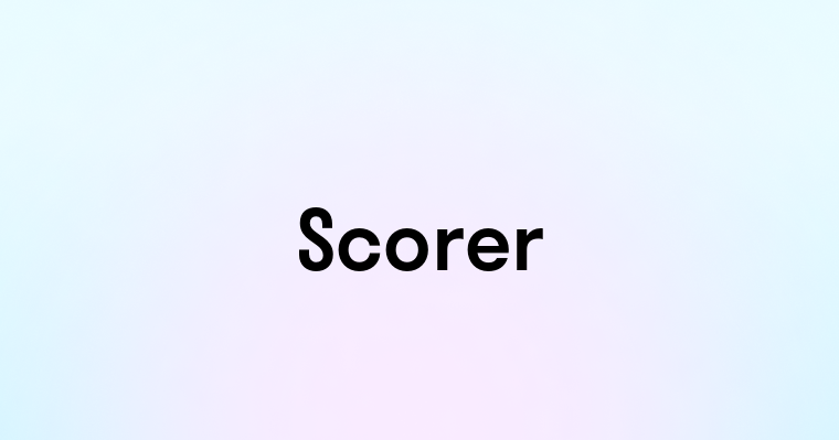 Scorer