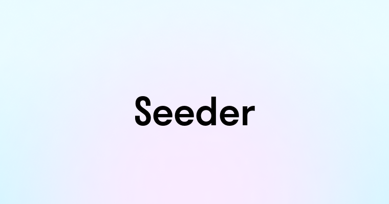 Seeder