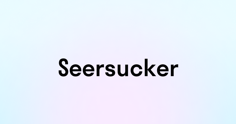 Seersucker