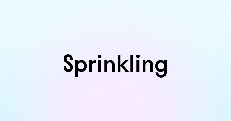 Sprinkling