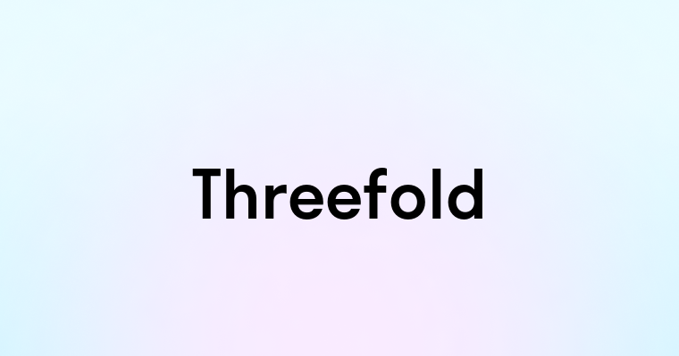 Threefold