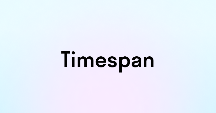 Timespan