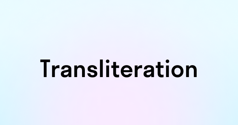 Transliteration