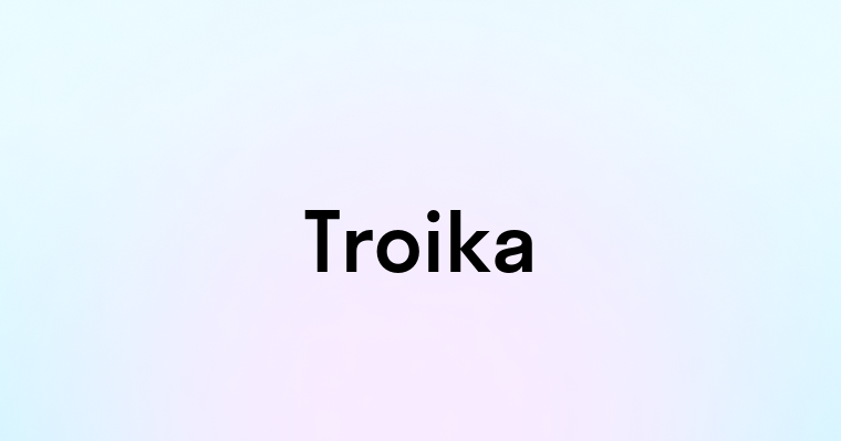 Troika