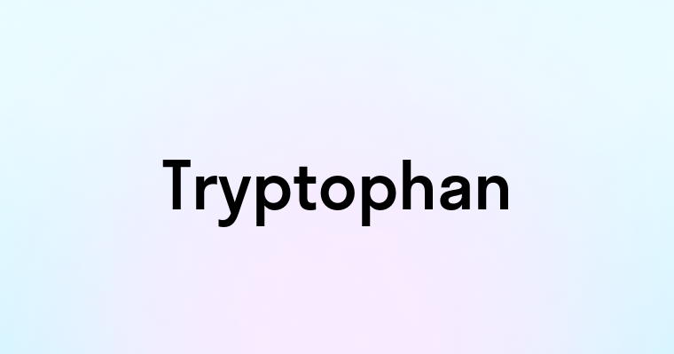 Tryptophan