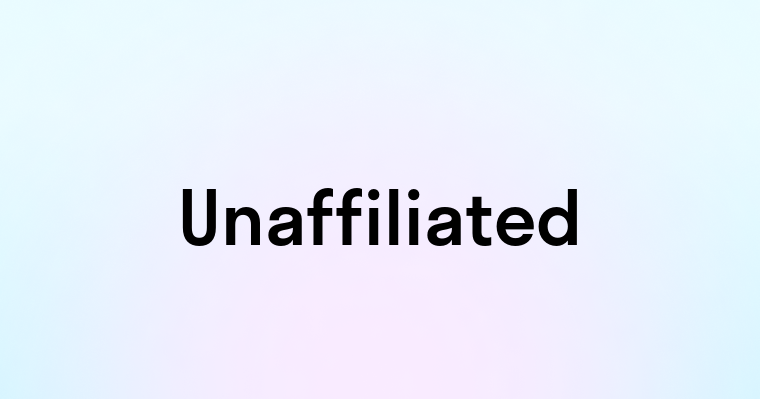 Unaffiliated