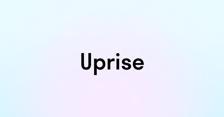 Uprise