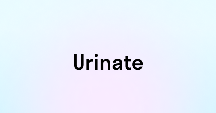 Urinate