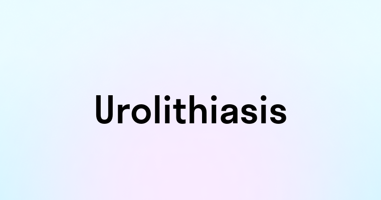 Urolithiasis