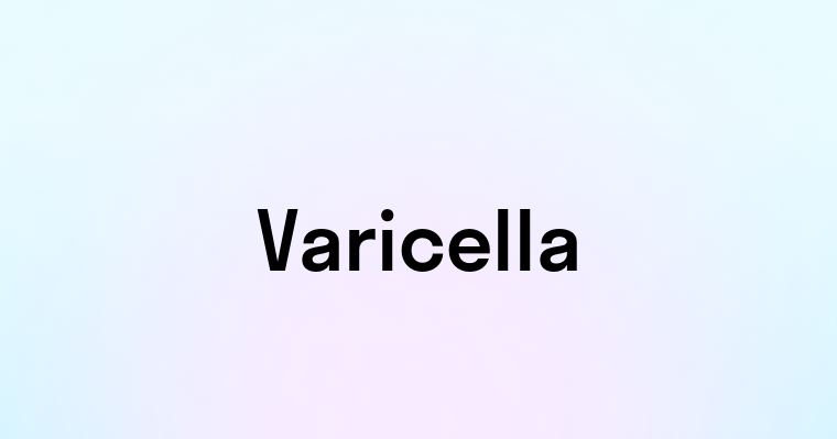 Varicella