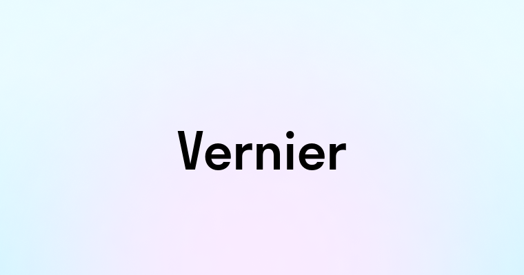 Vernier