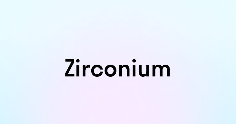 Zirconium