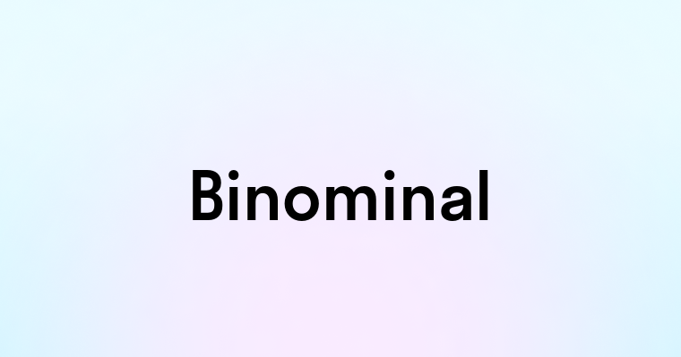 Binominal