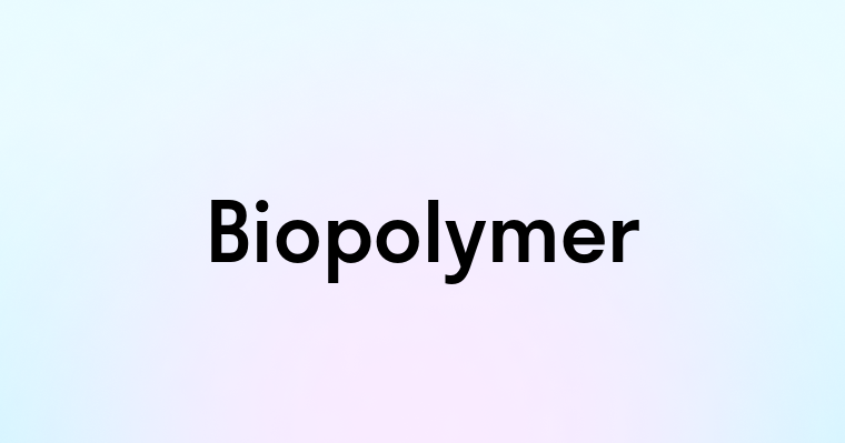 Biopolymer