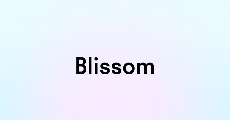 Blissom