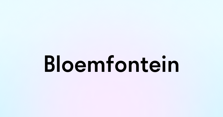 Bloemfontein