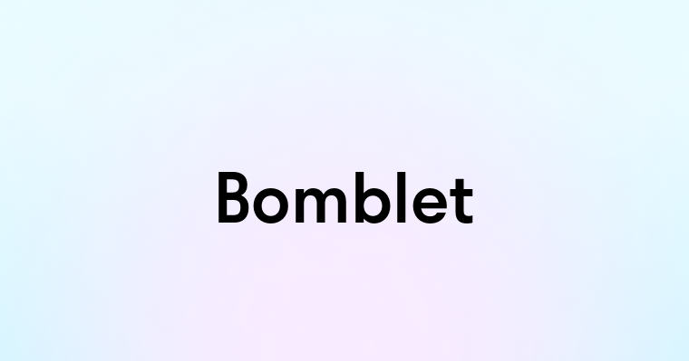 Bomblet