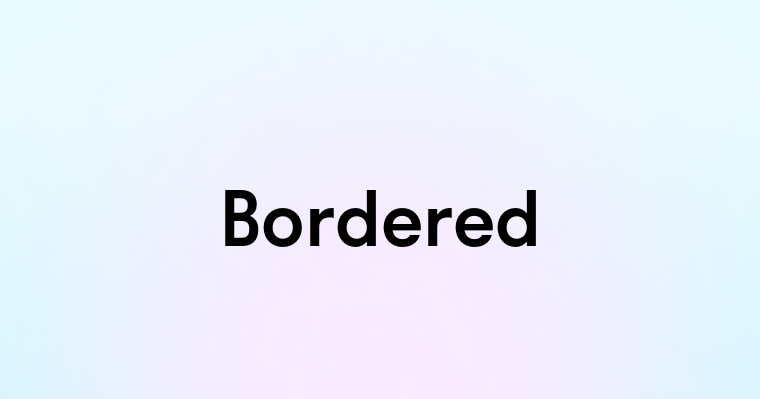 Bordered