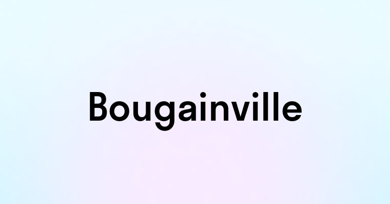 Bougainville